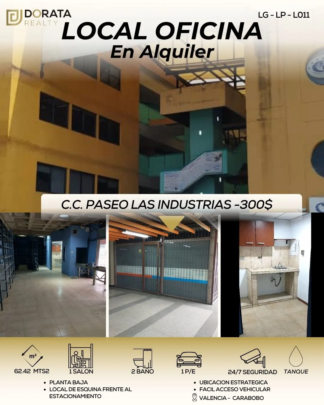 Local en Alquiler en C.C. Paseo las Industrias — 1 hab 62m² — USD 300