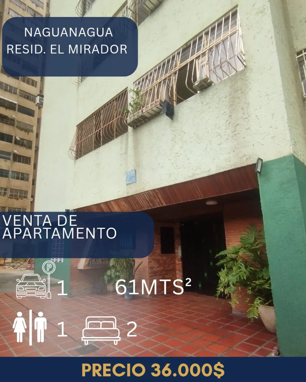 Apartamento en Venta en Resd. El Mirador, Naguanagua — 2 hab 61m² — USD 36,000