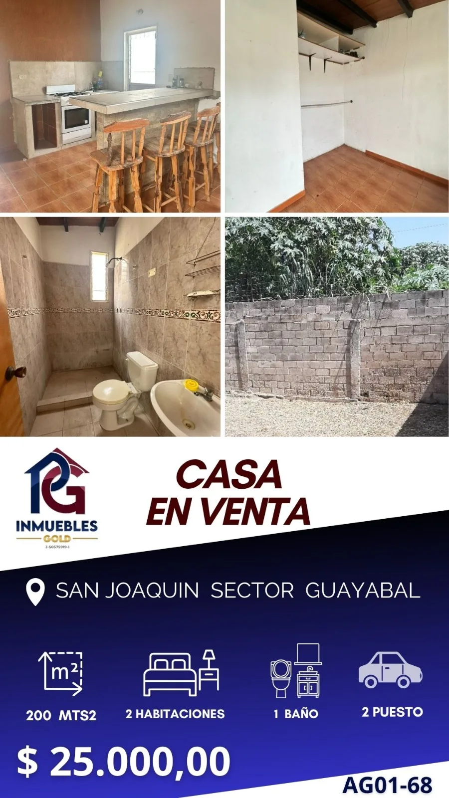 Casa en Venta en SAN JOAQUIN SECTOR GUAYABAL — 2 hab 200m² — USD 25,000