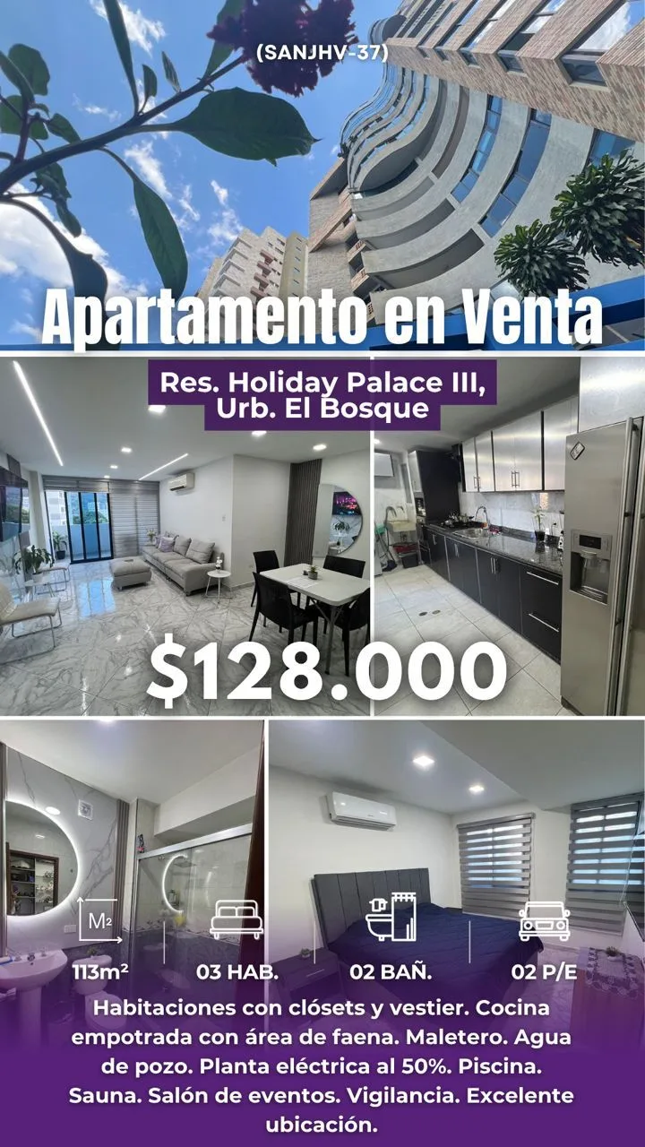 Apartamento en Venta en Holiday Palace III, El Bosque — 3 hab 113m² — USD 128,000