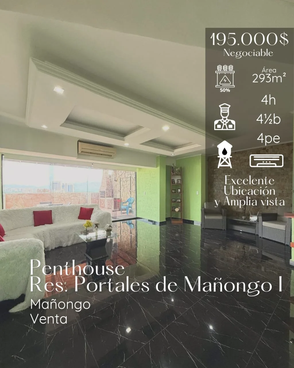 Penthouse en Venta en Res. Portales de Mañongo I — 4 hab 293m² — USD 195,000