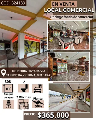 Local en C.C PIEDRA PINTADA, VIA CARRETERA VIGIRIMA, GUACARA, ZULIA