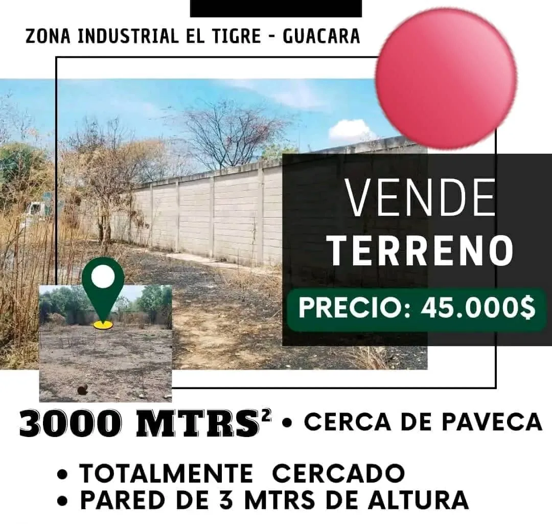 Terreno en Venta en Zona Industrial El Tigre Guacara 3000m² — USD 45,000