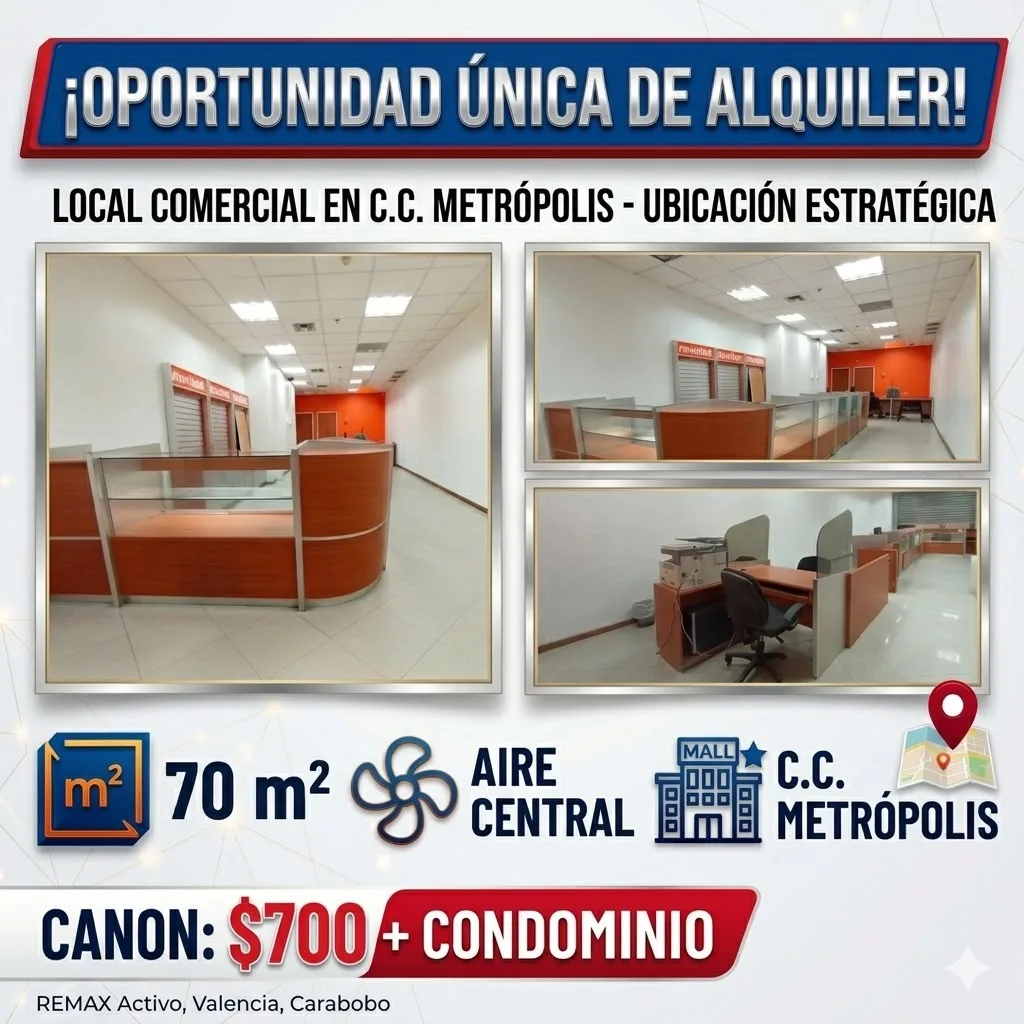 Local en Alquiler en C.C. Metrópolis, Valencia — 2 hab 70m² — USD 700