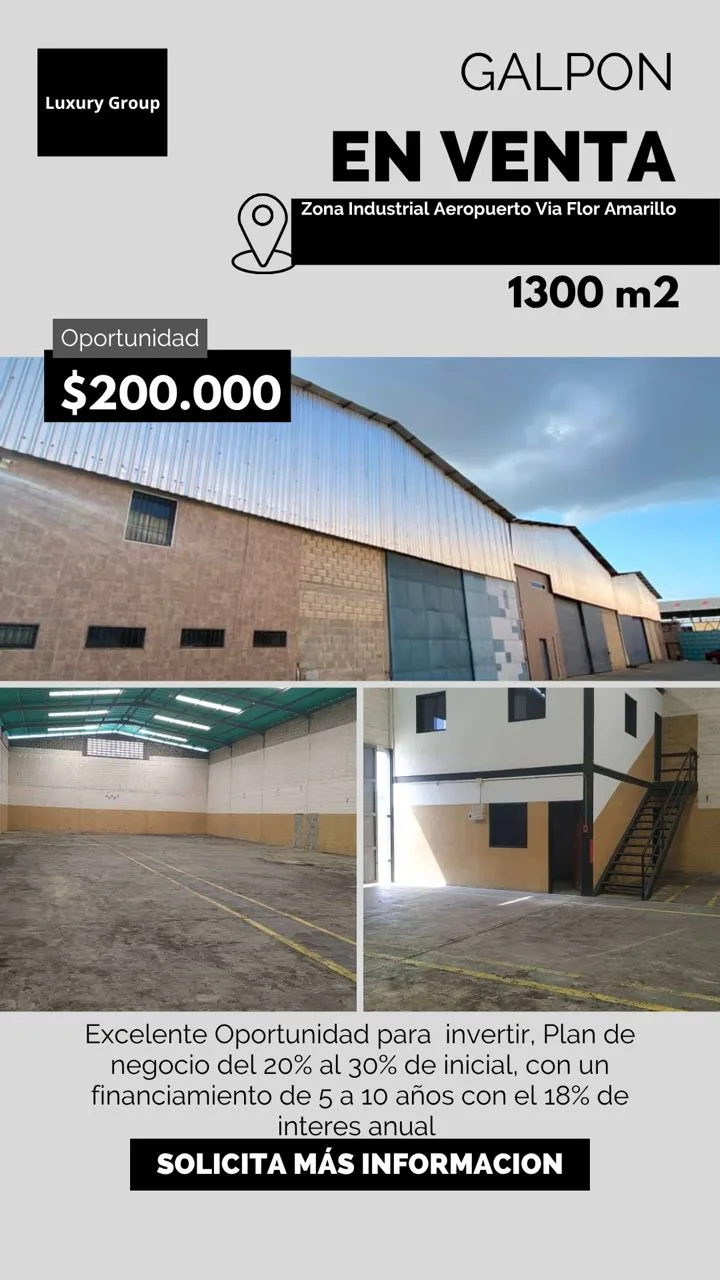 Galpón en Venta en Centro Industrial Aeropuerto vía Flor Amarillo 1300m² — USD 200,000
