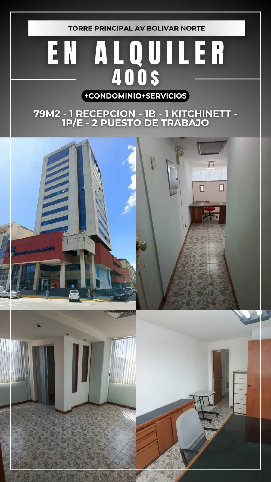 Oficina en Alquiler en Torre principal Av Bolívar Norte 79m² — USD 400